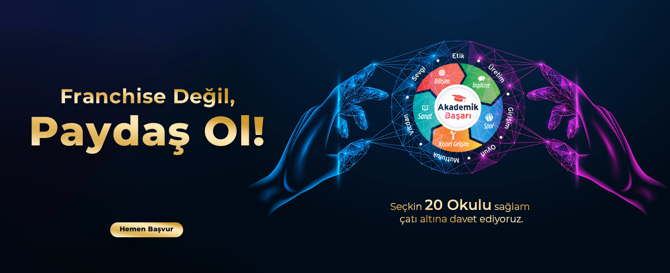 Franchise Değil Paydaş Ol!